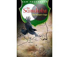 Die Sanduhr: Band 3 der Krosann-Saga (Die Krosann-Saga)