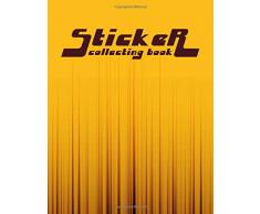 Sticker Collecting Book: Blank Sticker Book. Blank Sticker Album For Boys, Girls, Sticker Album For Collecting Stickers