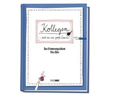 Kollegen sind wie eine große Familie - Das Erinnerungsalbum fürs Büro: Freundebuch für Erwachsene