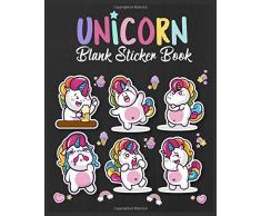 Unicorn Blank Sticker Book: Blank Reusable Sticker Book - Unicorn Sticker Collecting Album with Reusable Pages - Cute Baby Unicorn Sticker Album - My ... - Unicorn Standing on a Rainbow Sticker Album