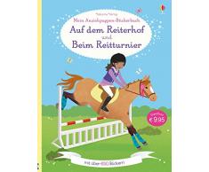 Mein großes Anziehpuppen-Stickerbuch: Auf dem Reiterhof und Beim Reitturnier