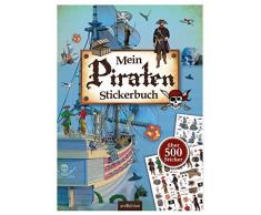 Mein Piraten-Stickerbuch: über 500 Sticker (Mein Stickerbuch)