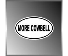 Aufkleber Autoaufkleber JDM Die Hart - More Cowbell SNL Funny Vinyl Euro Decal Bumper Sticker 76mmx127mm 76mmx127mm