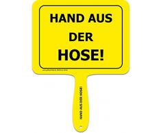 ARTICOO Hand aus der Hose! Sprüche Schild fürs Büro, Auto, Fotoshootings, Events oder Festivals | Lustiges Provokantes Spruchschild Funschild | Fotobox Photo Booth Hochzeit Party