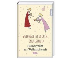 Weihnachtsglocken, Engelssingen: Humorvolles zur Weihnachtszeit