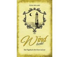 Windlicht: Das Tagebuch des Evan LaCour 2 (Wind-Trilogie)