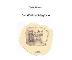 Die Weihnachtsglocke