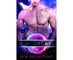 Through the Mirrorball (Wonderland Book 2) (English Edition)