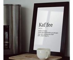Definition: Kaffee | DIN A3 | Premium Spruch-Poster für Küche Wohnzimmer oder WG | Kunstdruck für den Bilderrahmen