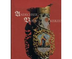 Andechser Votiv-Kerzen: Die Kunst des Einfachen auf Wachs - ein alter religiöser Volksbrauch in Bayern
