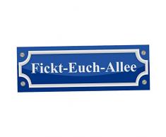 Fickt-Euch-Allee Schild Alu Verbund Türschild Straßenschild Scherzartikel Geschenkidee