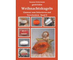 gestrickte Weihnachtskugeln: Glamour zum Dekorieren und Verschenken