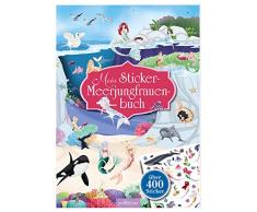 Mein Sticker-Meerjungfrauenbuch (Mein Stickerbuch)