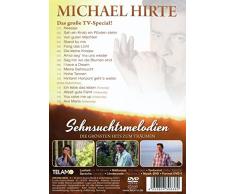 Michael Hirte - Sehsuchtsmelodien - Die größten Hits zum Träumen