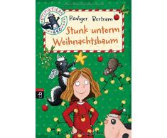 Stinktier & Co - Stunk unterm Weihnachtsbaum (Die Stinktier & Co-Reihe, Band 3)