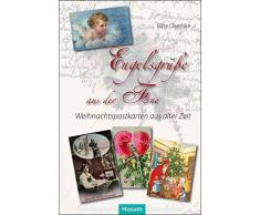 Engelsgrüße aus der Ferne: Weihnachtspostkarten aus alter Zeit