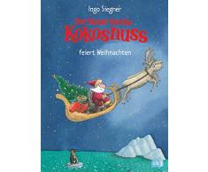 Der kleine Drache Kokosnuss besucht den Weihnachtsmann (Die Abenteuer des kleinen Drachen Kokosnuss 7)