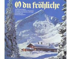 O du fröhliche - 23 Weihnachtslieder, gesungen vom Berliner Mozartchor und Berliner Kinderchor, mit Orgel, Orchester und Weihnachtsglocken ( Vinyl LP )