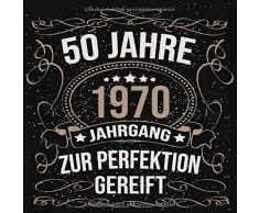 50 Jahre Jahrgang 1970 zur Perfektion gereift: Geschenk zum 50. Geburtstag Geschenk Geburtstagsparty Gästebuch Eintragen von Wünschen / Design: Luftschlangen Schwarz Gold
