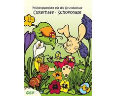 Osterhase - Schokonase. Frühlingsprojekt für die Grundschule