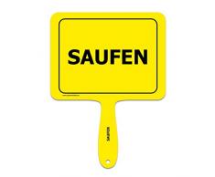 ARTICOO Saufen Sprüche Schild fürs Büro, Auto, Fotoshootings, Events oder Festivals | Lustiges Provokantes Spruchschild Funschild | Fotobox Photo Booth Hochzeit Party