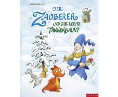 Der Zauberer und der letzte Tannenbaum