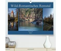 Wild-Romantisches Remstal (hochwertiger DIN A2 Wandkalender 2021, Kunstdruck in Hochglanz)