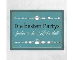 trendaffe Die Besten Partys Finden in der Küche Statt Blechschild in 15x20 cm - Metallschild Reklameschild Dekoschild