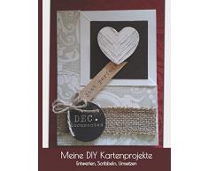 Meine DIY Kartenprojekte: Projektplaner für Grußkarten, Einladungskarten, Geburtstagskarten I Karten Selber Gestalten Zubehör I Weihnachtskarten ... Lernen I Selbstgemachte Geschenkideen