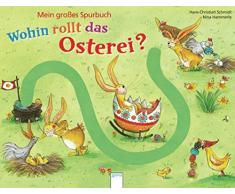 Wohin rollt das Osterei?: Das große Spurbuch