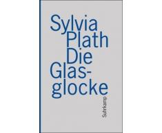Die Glasglocke (suhrkamp taschenbuch) von Sylvia Plath (23. März 2009) Gebundene Ausgabe