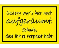 MelisFun Gestern Wars Hier noch aufgeräumt - lustiges Schild Geschenk-Idee Scherz-Artikel