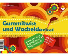 Friese Andrea Gummitwist und Wackeldackel