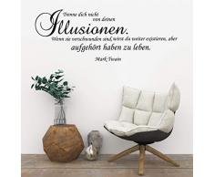 *NEU* Wandaufkleber/Wandtattoo/Wandsticker - Spruch/Zitat v. Mark Twain ***Trenne dich nicht von deinen Illusionen.*** (Größen.- und Farbauswahl)