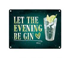 trendaffe - Gin Metallschild mit Alkohol Motiv und Spruch: Let The Evening be Gin Tonic EIS
