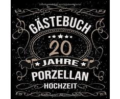Porzellanhochzeit Gästebuch 20 Jahre: Porzellan Hochzeit 20 Jahre Gästebuch zum Hochzeitstag nach 20 Jahren. Zum Eintragen von Glückwünsche und Fotos ... Gold Edel Schwarz Vintage Retro Luftschlangen
