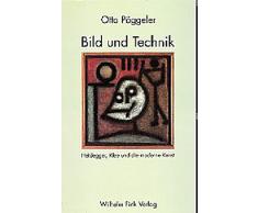 Bild und Technik. Heidegger, Klee und die Moderne Kunst