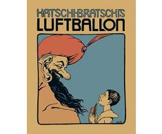 Hatschi Bratschis Luftballon: Eine Dichtung für Kinder