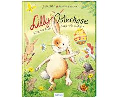 Lilly Osterhase: Eine für alle, alle für eine
