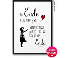 Am Ende wird alles gut ABOUKI® Kunstdruck [ideales Geschenk] - moderne Deko - Design Poster Bild Geschenkidee Geburtstag Jahrestag Weihnachten für Familie Freund Freundin - Holz-Rahmen optional