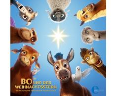 Bo und der Weihnachtsstern: Die Geschichte vom ersten Weihnachten (Das Original Hörspiel zum Kinofilm)