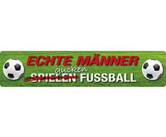 Blechschild Straßenschild ECHTE MÄNNER GUCKEN FUSSBALL FUNSCHILD 46x10 cm STR 154