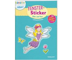 Fenster-Sticker Elfen und Feen: 24 Ausmalseiten, 30 Folien-Sticker (Malbücher und -blöcke)