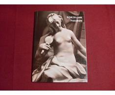 Porzellanfiguren des 18. Jahrhunderts [sg0m] : eine Auswahl aus den Sammlungen des Badischen Landesmuseums