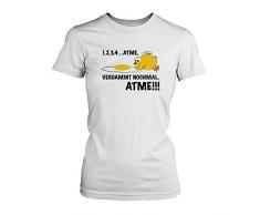 Atme, verdammt nochmal, atme! - Damen T-Shirt von Fashionalarm | Fun Shirt Spruch Spaß Küken Eier Tiere, Farbe:weiß;Größe:M