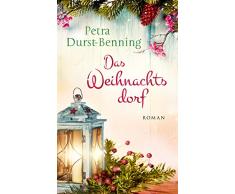 Das Weihnachtsdorf: Ein Kurzroman (Die Maierhofen-Reihe, Band 2)