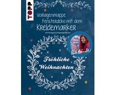 Vorlagenmappe Fensterdeko mit dem Kreidemarker - Fröhliche Weihnachten von Bine Brändle: Vorlagenbögen mit Motiven in Originalgröße