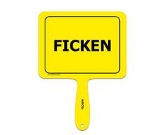 ARTICOO Ficken Sprüche Schild fürs Büro, Auto, Fotoshootings, Events oder Festivals | Lustiges Provokantes Spruchschild Funschild | Fotobox Photo Booth Hochzeit Party