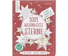 1001 Weihnachtssterne (kreativ.kompakt): Eine Faltung - unzählige Varianten. Mit Anlege-Schablonen für exaktes Falten. Extra: Ein Bogen Geschenkpapier