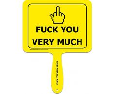 ARTICOO Fuck You Very Much Spruch Schild fürs Auto | Lustiges Provokantes Funschild als Ergänzung für Autoaufkleber | Autobahn Autoscheibe Scherzartikel